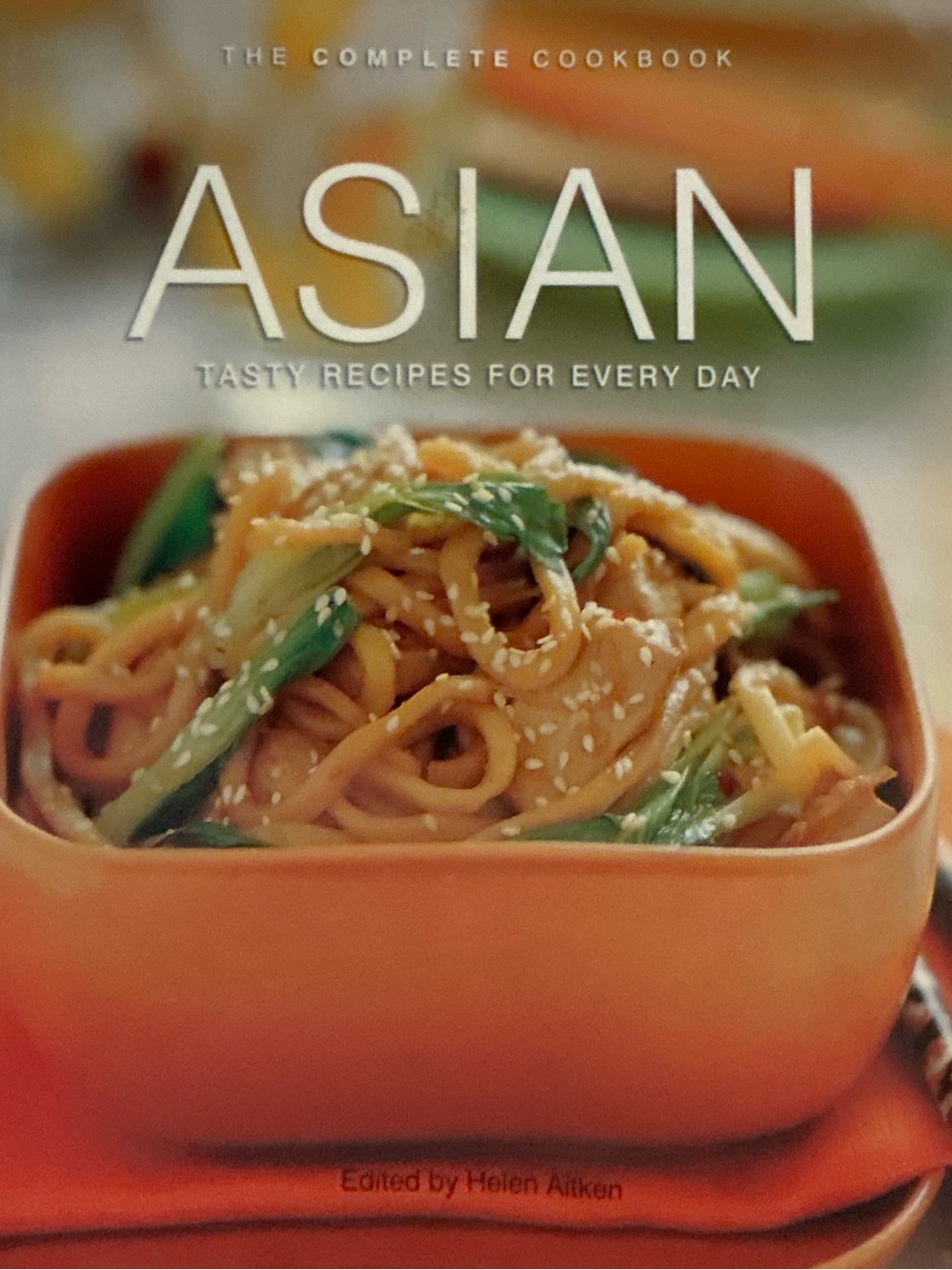 Asian Cookbook: Tasty Recipes For Everyday